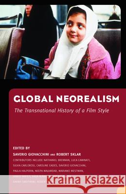 Global Neorealism Giovacchini, Saverio 9781617031229