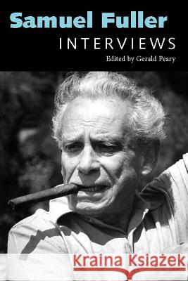 Samuel Fuller: Interviews Fuller, Samuel 9781617033063