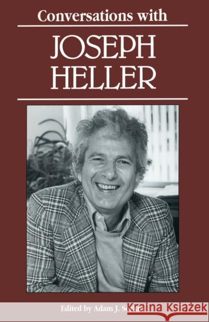 Conversations with Joseph Heller Joseph L. Heller Adam J. Sorkin 9781617036989 University Press of Mississippi
