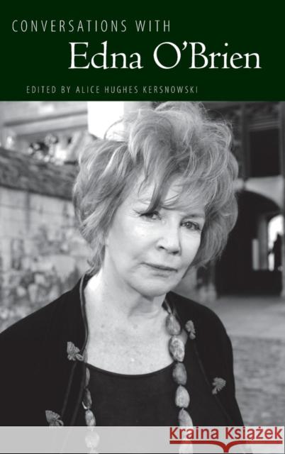 Conversations with Edna O'Brien Alice Hughes Kersnowski 9781617038723