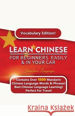 Learn Mandarin Chinese For Beginners Easily & In Your Car! Vocabulary Edition! Immersion Languages 9781617044694 House of Lords LLC