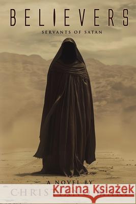 Believers: Servants of Satan Christiano Maki 9781617047855 Christiano Maki