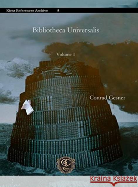 Bibliotheca Universalis (Vol 1) Conrad Gesner 9781617190230 Gorgias Press