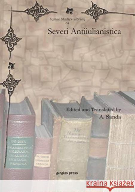 Severi Antiiulianistica A. Sanda 9781617191749