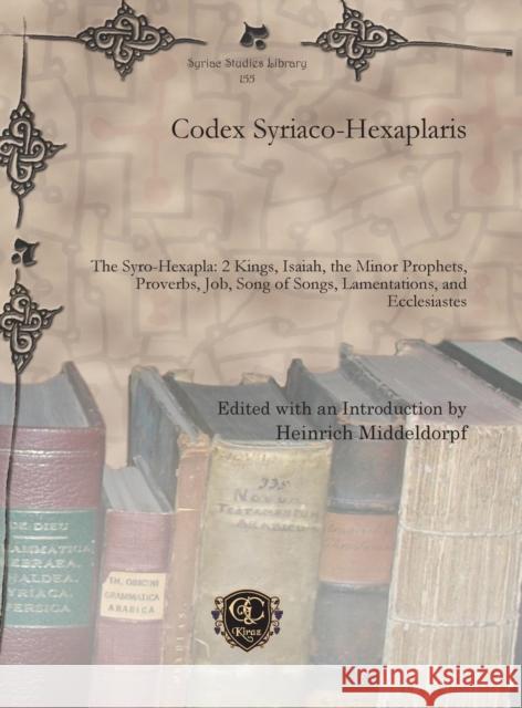 Codex Syriaco-Hexaplaris Heinrich Middeldorpf 9781617195037 Gorgias Press