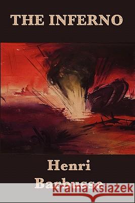 The Inferno Henri Barbusse 9781617200878