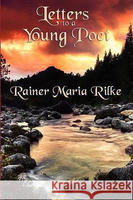 Letters to a Young Poet Rainer Maria Rilke Snell Reginald 9781617201646
