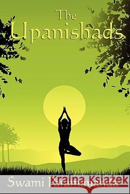 The Upanishads Swami Paramananda 9781617202964 Wilder Publications