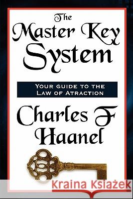 The Master Key System F. Haanel Charles 9781617203831