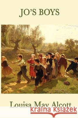 Jo's Boys Louisa May Alcott   9781617204777 Wilder Publications, Limited