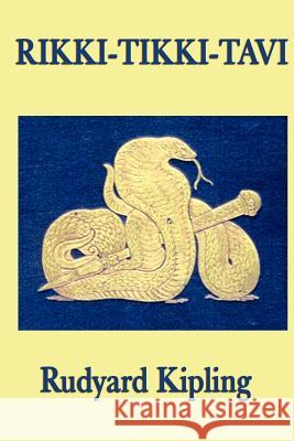Rikki-Tikki-Tavi Rudyard Kipling 9781617205392 Smk Books