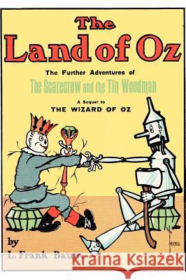 The Land of Oz L. Frank Baum John R. Neill  9781617205477 Wilder Publications, Limited