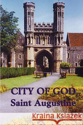 City of God Saint Augustine, Bishop of Hippo   9781617206030