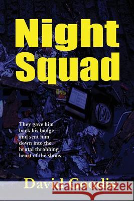 Night Squad David Goodis   9781617209376