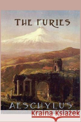 The Furies Aeschylus Aeschylus   9781617209987 Wilder Publications, Limited