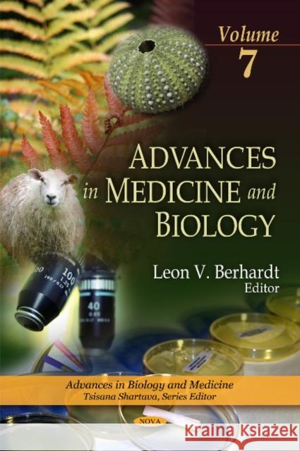 Advances in Medicine & Biology: Volume 7 Leon V Berhardt 9781617280085 Nova Science Publishers Inc