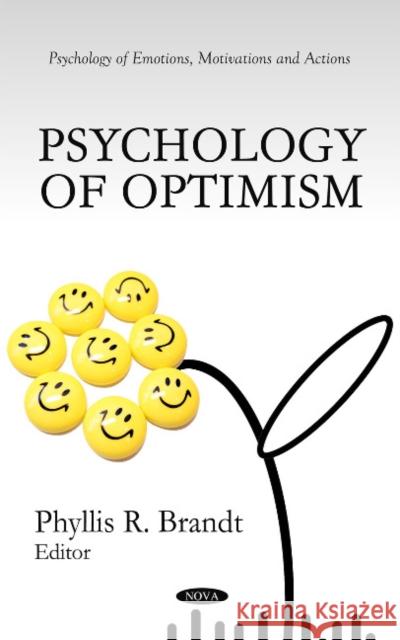 Psychology of Optimism Phyllis R Brandt 9781617283109 Nova Science Publishers Inc
