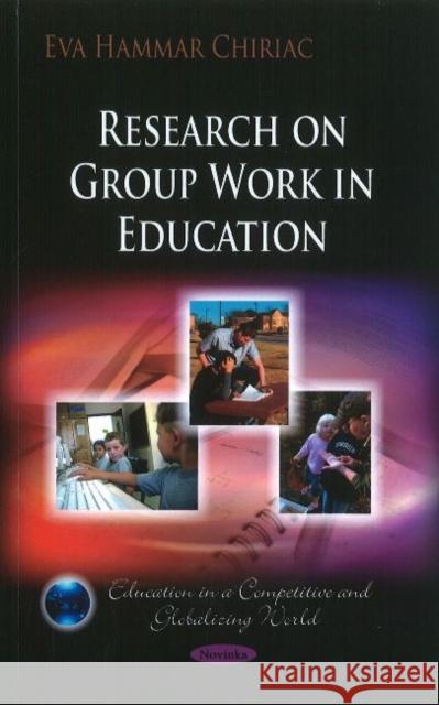 Research on Group Work in Education Eva Hammar Chiriac 9781617284885