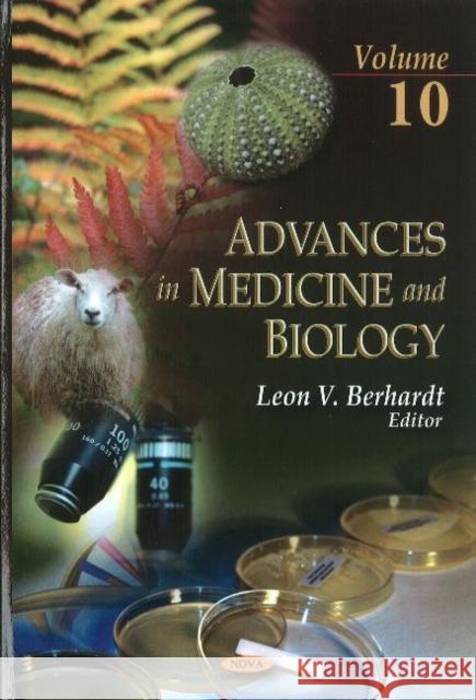 Advances in Medicine & Biology: Volume 10 Leon V Berhardt 9781617287558 Nova Science Publishers Inc