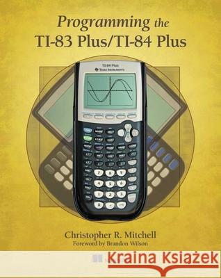 Prog the T1-83+/84+ Christopher Mitchell 9781617290770