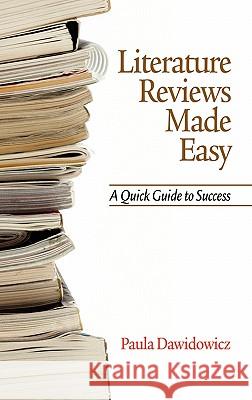 Literature Reviews Made Easy: A Quick Guide to Success (Hc) Dawidowicz, Paula 9781617351921