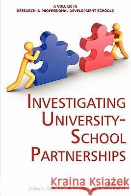 Investigating University-School Partnerships Nath, Janice 9781617353727 Information Age Publishing