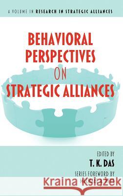 Behavioral Perspectives on Strategic Alliances (Hc) Das, T. K. 9781617355394 Information Age Publishing