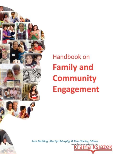 Handbook on Family and Community Engagement (Hc) Redding, Sam 9781617356698 Information Age Publishing