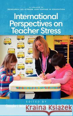 International Perspectives on Teacher Stress (Hc) McCarthy, Christopher J. 9781617359163