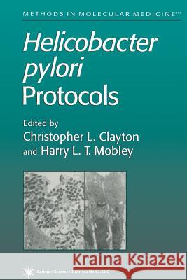 Helicobacter Pylori Protocols Clayton, Christopher L. 9781617370205 Springer