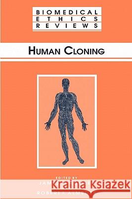 Human Cloning James M. Humber Robert Almeder 9781617370762 Springer
