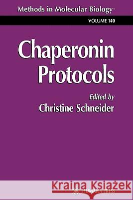 Chaperonin Protocols Christine Schneider 9781617371639