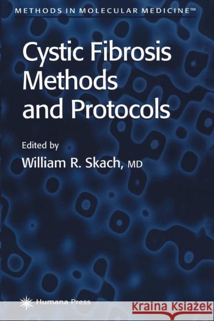 Cystic Fibrosis Methods and Protocols William R. Skach 9781617372445 Springer