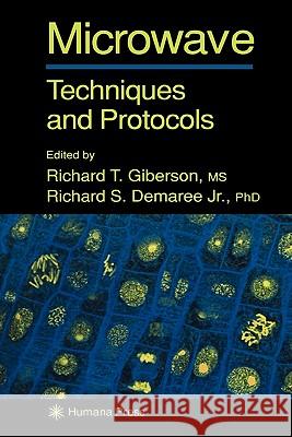 Microwave Techniques and Protocols Richard T. Giberson Richard S. Demare 9781617372452 Springer