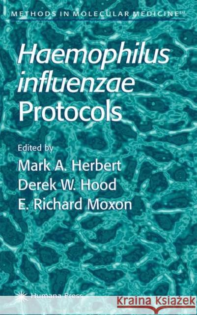 Haemophilus Influenzae Protocols Herbert, Mark A. 9781617372551