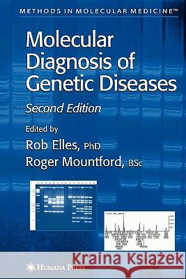 Molecular Diagnosis of Genetic Diseases Rob Elles 9781617372599 Springer