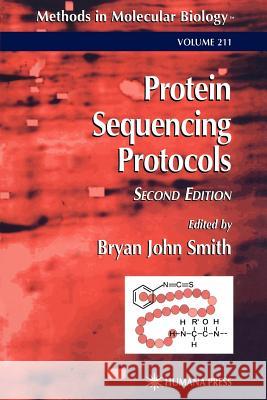 Protein Sequencing Protocols Bryan John Smith 9781617372841