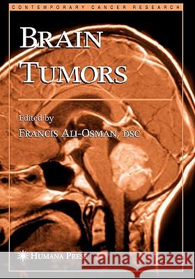 Brain Tumors Francis Ali-Osman 9781617373206 Springer