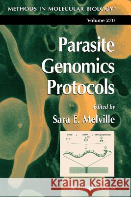 Parasite Genomics Protocols Sara E. Melville 9781617373312 Springer