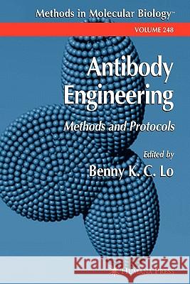 Antibody Engineering: Methods and Protocols Lo, Benny K. C. 9781617373527 Springer