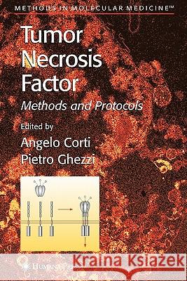 Tumor Necrosis Factor: Methods and Protocols Corti, Angelo 9781617374326