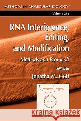 RNA Interference, Editing, and Modification: Methods and Protocols Gott, Jonatha M. 9781617374456 Springer