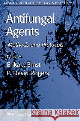 Antifungal Agents Erika J. Ernst 9781617374678 Springer