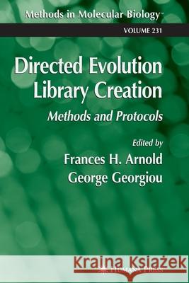 Directed Evolution Library Creation: Methods and Protocols Arnold, Frances H. 9781617374715 Springer