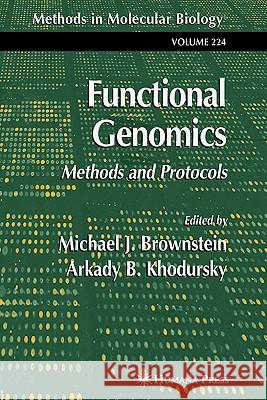 Functional Genomics Michael J. Brownstein Arkady Khodursky 9781617374746