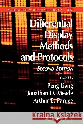 Differential Display Methods and Protocols Peng Liang Jonathan Meade Arthur B. Pardee 9781617375033