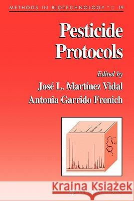 Pesticide Protocols Jose L. Martine 9781617375484 Springer
