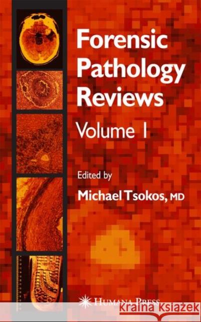 Forensic Pathology Reviews Springer 9781617375507