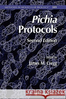 Pichia Protocols James M. Cregg 9781617375637 Springer