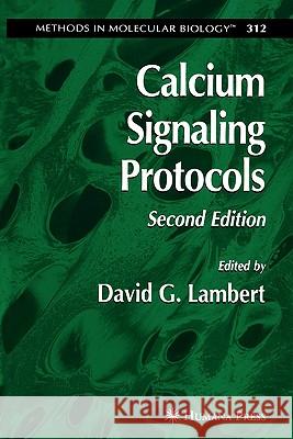 Calcium Signaling Protocols David G. Lambert 9781617375736 Springer